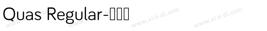 Quas Regular字体转换